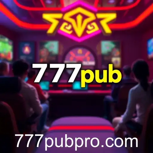 The Rise of 777pub: Revolutionizing Online Gaming