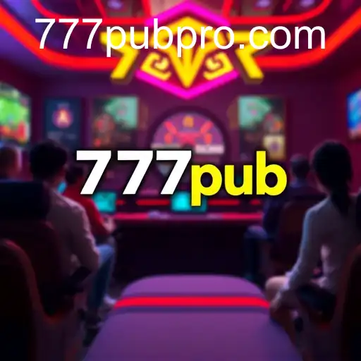 The Rise of 777pub: Revolutionizing Online Gaming